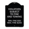 Signmission R7-8f Violators Subject to Fine and Towing Min. Fine $50 Max Fine $200 Aluminum, A-DES-BS-1824-23230 A-DES-BS-1824-23230 - alternate 1